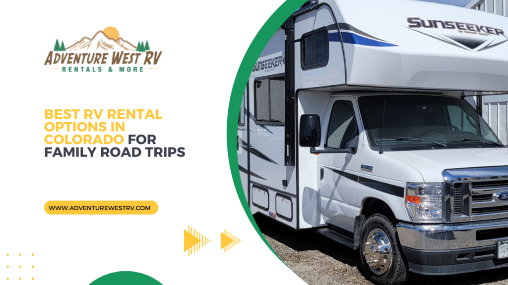 Best-RV-Rental-Options-in-Colorado-for-Family-Road-Trips