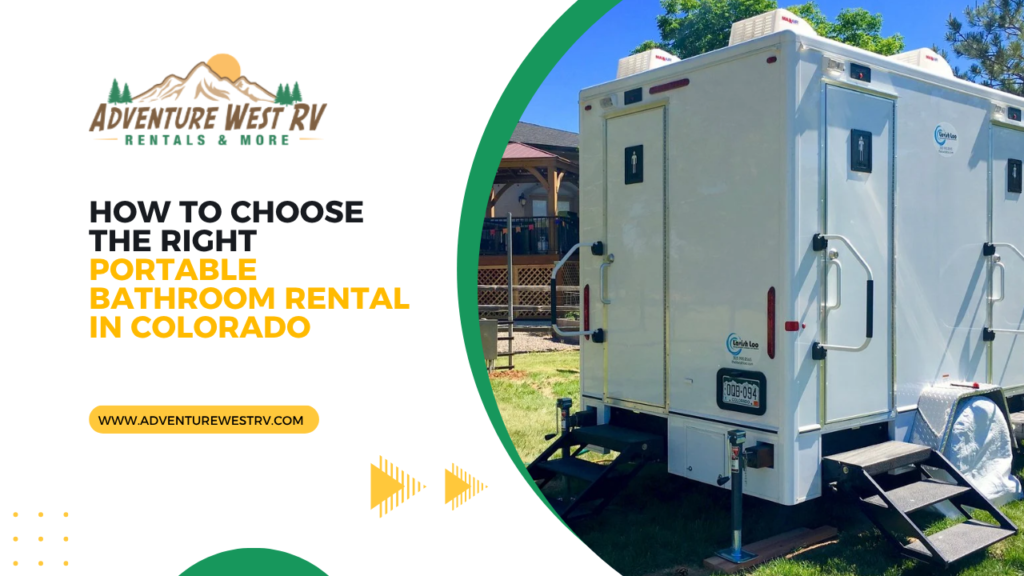 How to Choose the Right Portable Bathroom Rental in Colorado