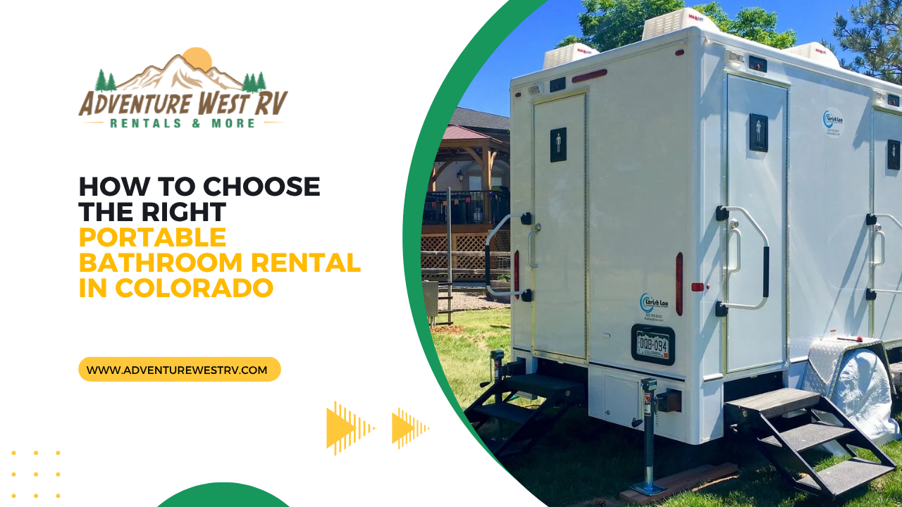 How to Choose the Right Portable Bathroom Rental in Colorado