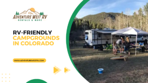RV-Friendly Campgrounds in Colorado