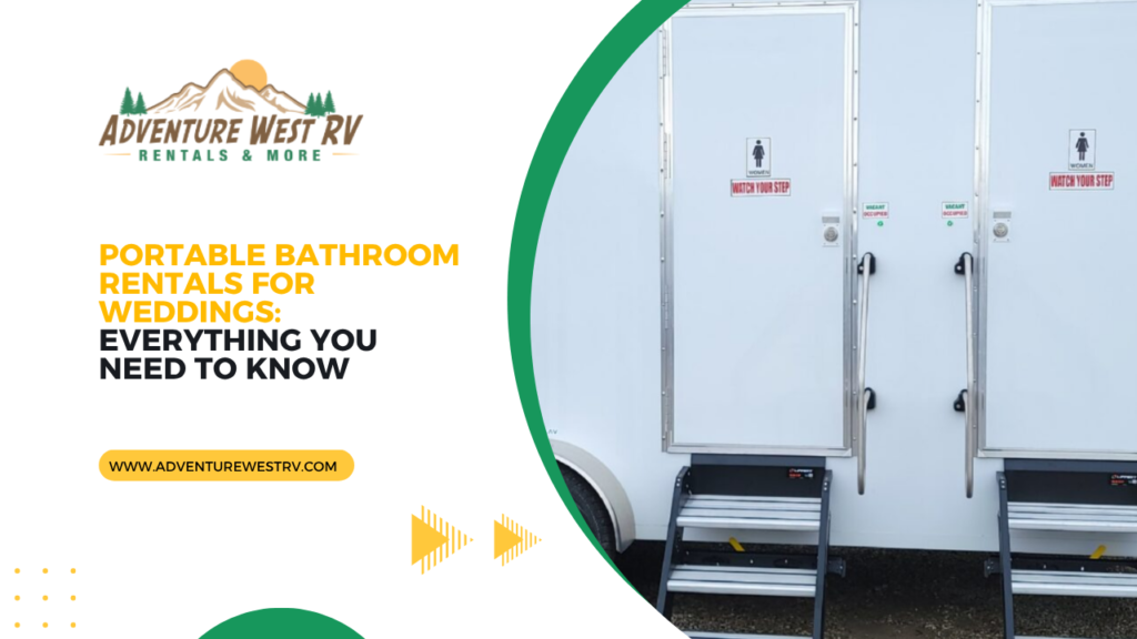 Portable Bathroom Rentals for Weddings Everything You Need to Know